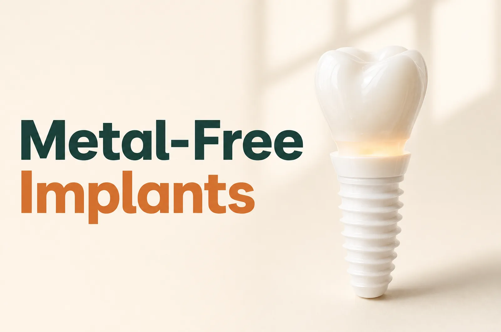 Metal-Free Implants at Green Dentistry: Root and Restore in Alexandria, VA
